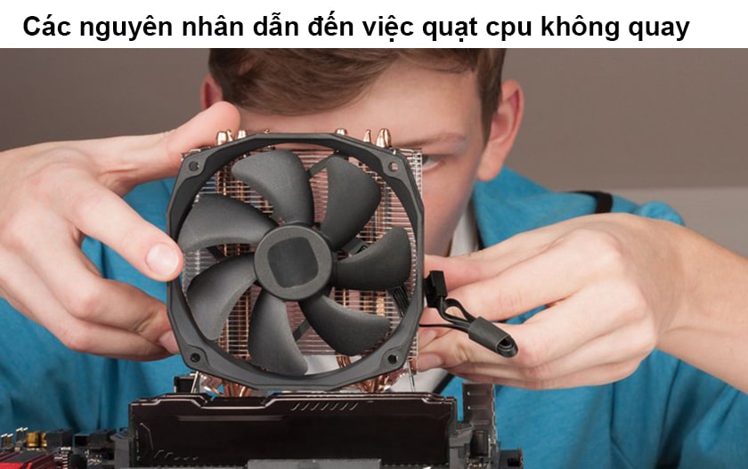 Nguyên nhân quạt CPU quay rồi tắt