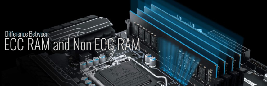 RAM Non-ECC là gì? So sánh chi tiết RAM Non-ECC  và RAM ECC