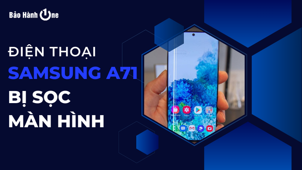 samsung a71 bị sọc màn hình