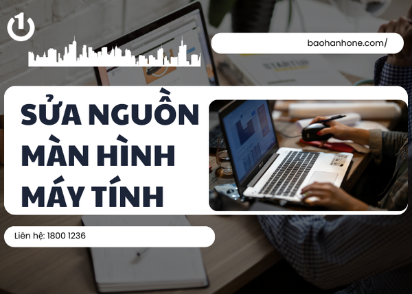 Nguyên nhân và cách sửa nguồn màn hình máy tính