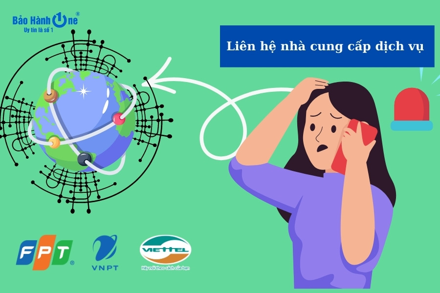 Liên hệ trực tiếp với nhà cung cấp mạng