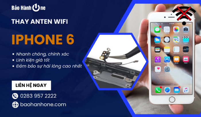 Thay Anten Wifi iPhone 6 tại Bảo Hành One