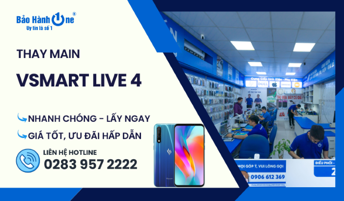 Thay main Vsmart Live 4 tại Bảo Hành One