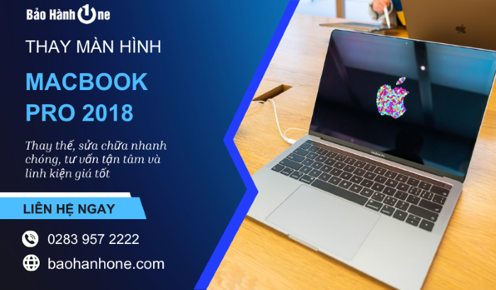 Thay màn hình Macbook Pro 2018 tại Bảo Hành One