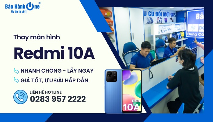 Thay Màn Hình Redmi 10A