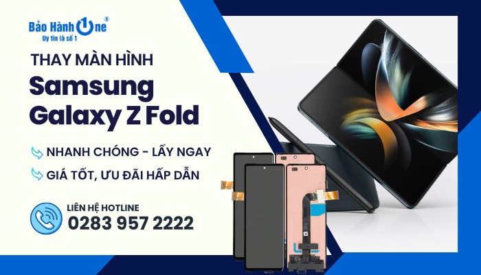 Thay Màn Hình Samsung Galaxy Z Fold