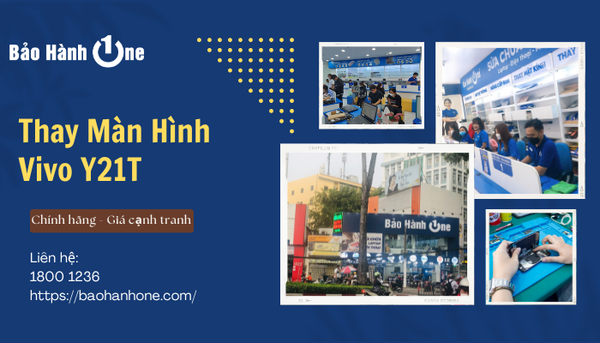 Thay Màn Hình Vivo Y21T