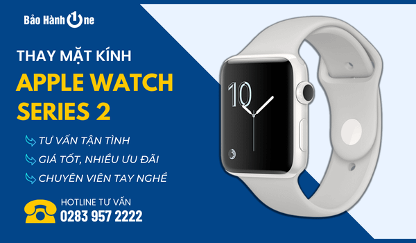 Thay mặt kính Apple Watch Series 2 chất lượng tại Bảo Hành One