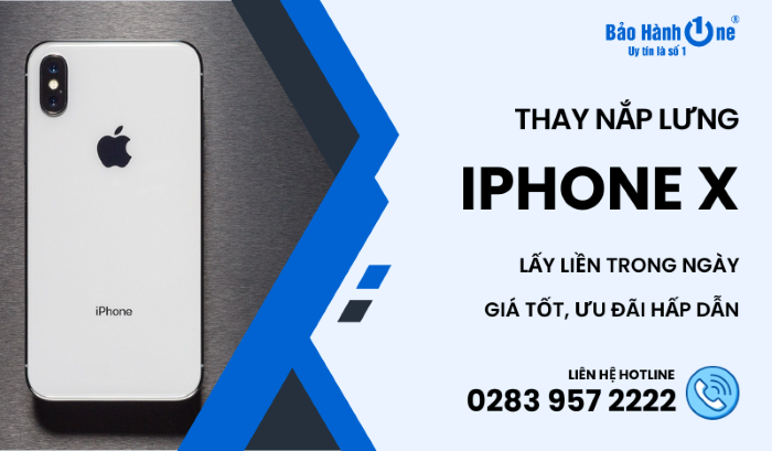Thay nắp lưng iPhone X tại Bảo Hành One