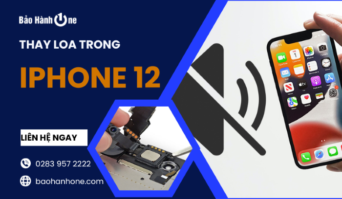 thay loa trong iphone 12