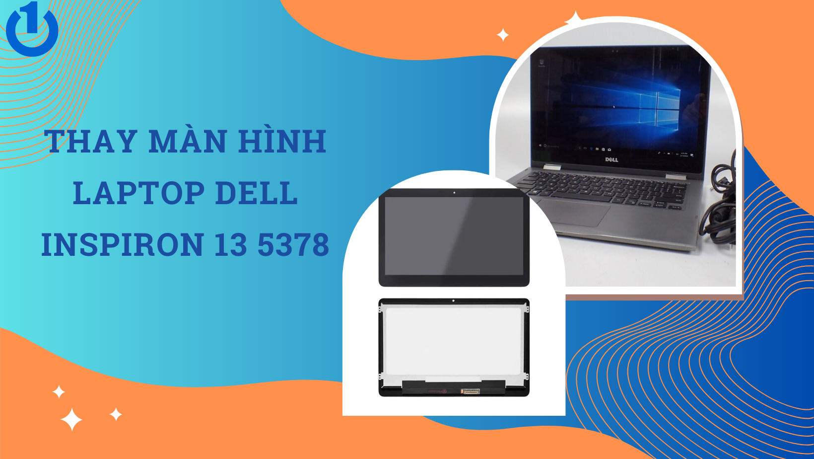 Thay Màn Hình Laptop Dell Inspiron 13 5378