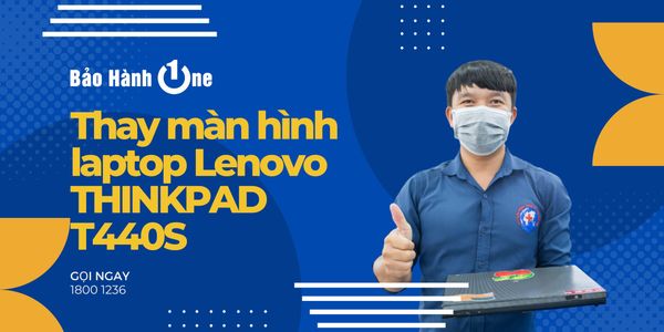 Thay màn hình laptop Lenovo THINKPAD T440S