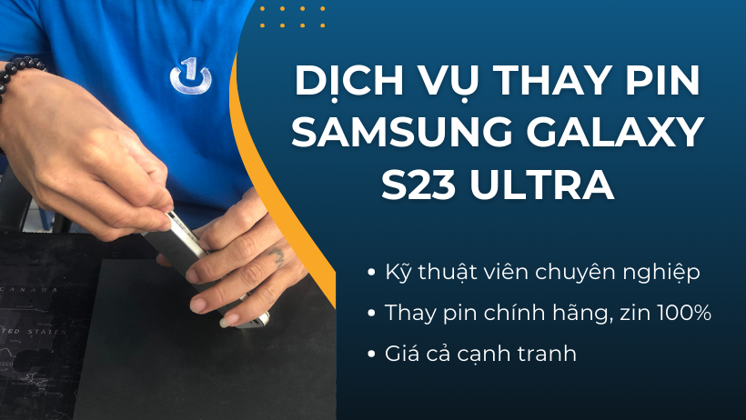 Dịch vụ thay pin Samsung Galaxy S23 Ultra tại Bảo Hành One