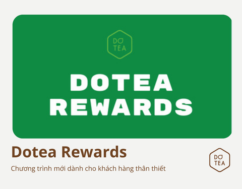 DOTEA RA MẮT CHƯƠNG TRÌNH DOTEA REWARDS VÀ NHỮNG ĐIỀU BẠN CẦN BIẾT