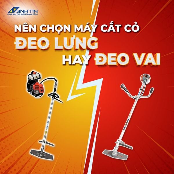 Nên chọn máy cắt cỏ đeo lưng hay máy cắt cỏ đeo vai?