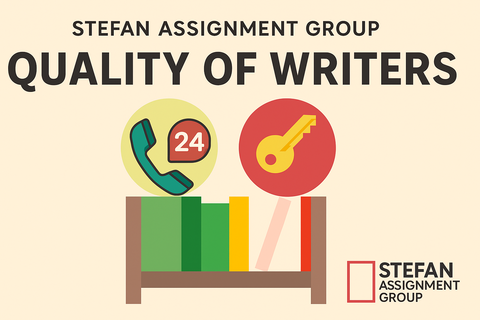 Đội ngũ writer của Stefan Assignment Group có chất lượng như thế nào?