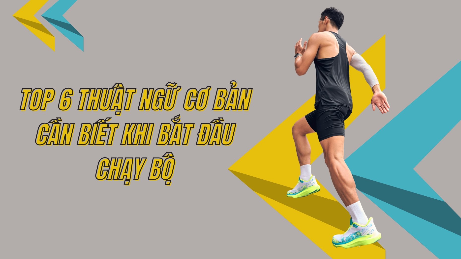 Top 6 thuật ngữ cơ bản cần biết khi bắt đầu chạy bộ