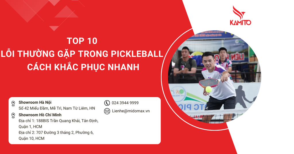 Top 10 các lỗi thường gặp trong PickleBall, cách khắc phục nhanh