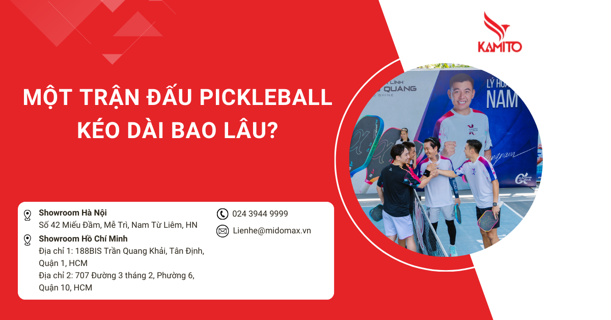 Một trận đấu Pickleball kéo dài bao lâu?