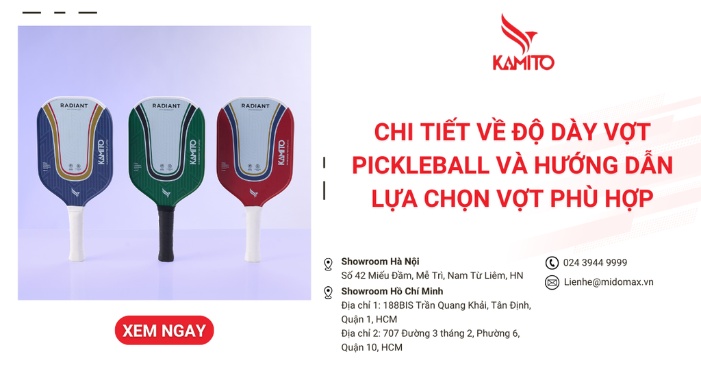 Chi tiết về độ dày vợt Pickleball và hướng dẫn lựa chọn vợt phù hợp