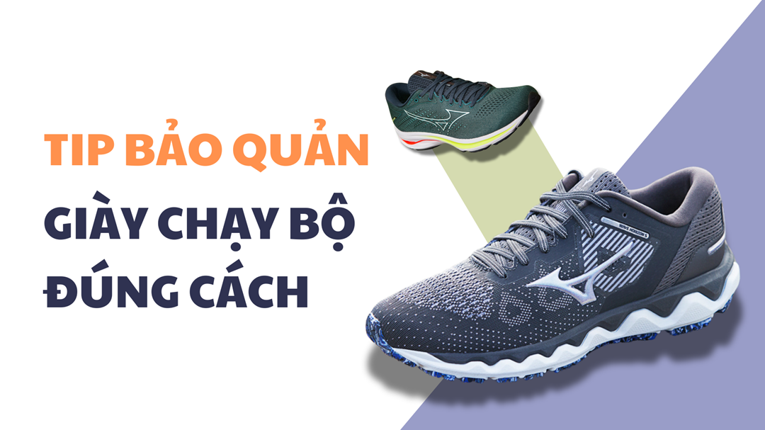 3 tip bảo quản giày chạy bộ đúng cách