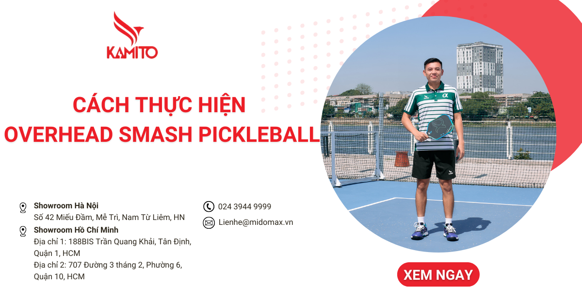 Cách thực hiện kỹ thuật Overhead Smash Pickleball chuẩn