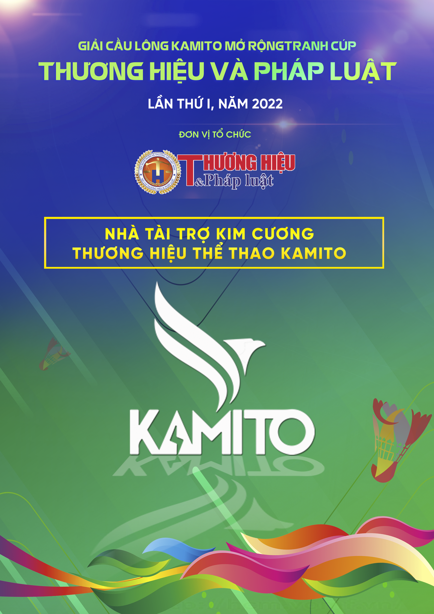 KAMITO ĐỒNG HÀNH CÙNG GIẢI CẦU LÔNG KAMITO MỞ RỘNG TRANH CÚP THƯƠNG HIỆU VÀ PHÁP LUẬT 2022