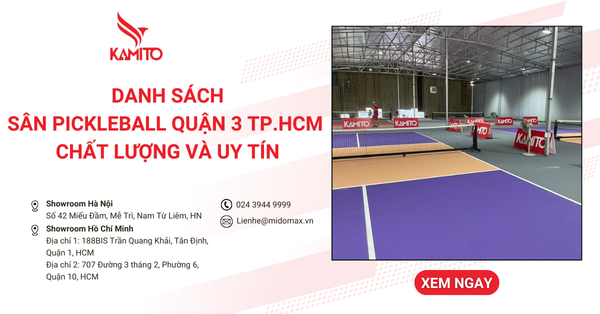 Danh sách các sân Pickleball quận 3 TP.HCM chất lượng và uy tín