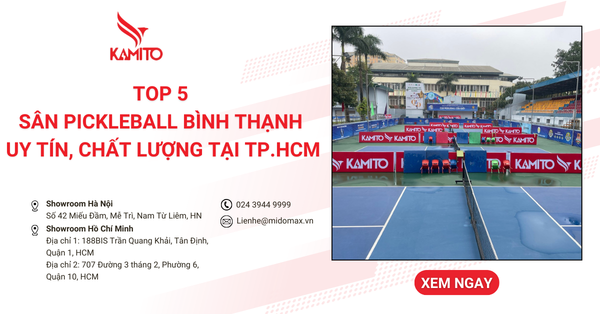 Top 5 sân Pickleball Bình Thạnh uy tín, chất lượng tại TP.HCM