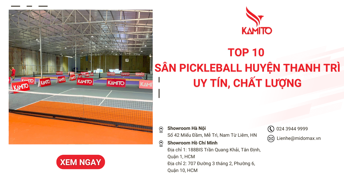 Top 10 sân Pickleball Huyện Thanh Trì, Hà Nội uy tín, chất lượng