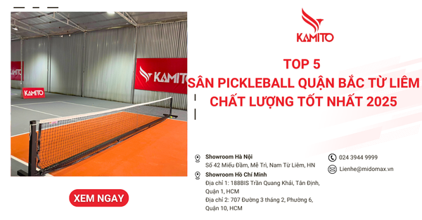 Top 5 sân Pickleball quận Bắc Từ Liêm chất lượng tốt nhất 2025