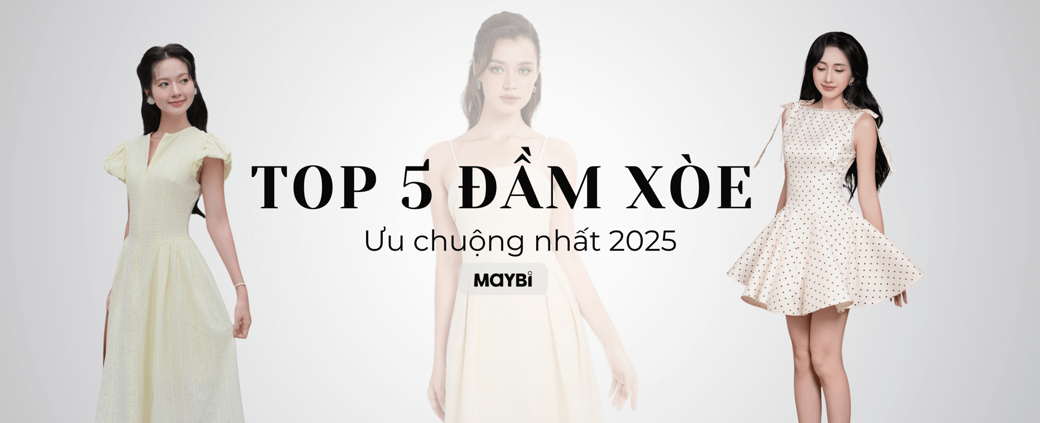 Nắm bắt top 5+ mẫu đầm xòe ưu chuộng nhất 2025 – Xu hướng nàng không thể bỏ lỡ