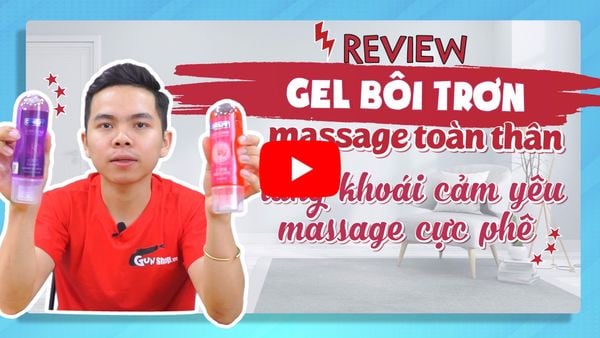 Gel Bôi Trơn Massage Toàn Thân Mang Lại Cảm Giác Mới Lạ | G - Channel