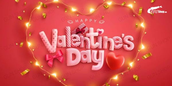 Ý nghĩa ngày Valentine - Sự kiện tình yêu quan trọng nhất năm
