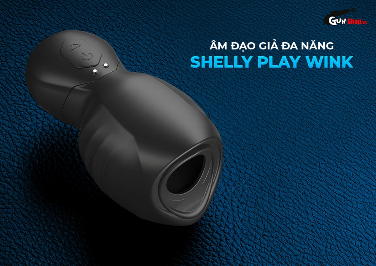 Âm đạo giả đa năng Shelly Play Wink chính hãng tại Gunshop