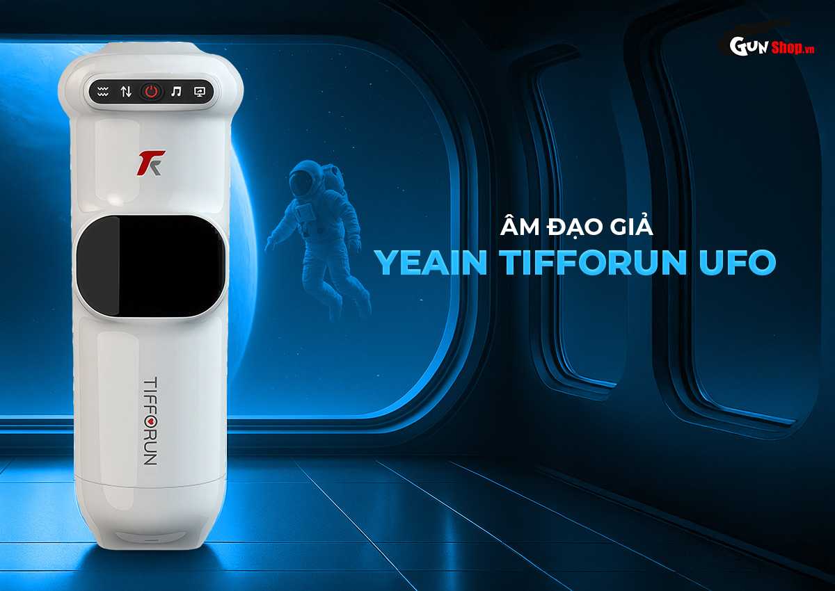 Âm đạo giả Yeain Tifforun UFO chính hãng tại Gunshop