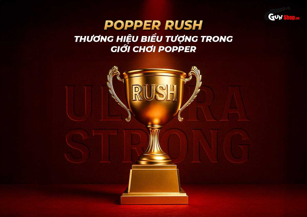Chai hít Popper Rush Ultra Strong Red chính hãng tại Gunshop