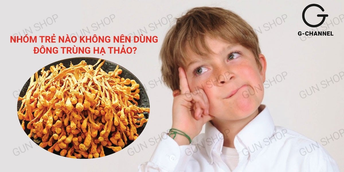 Đông trùng hạ thảo có nên dùng cho trẻ em không?