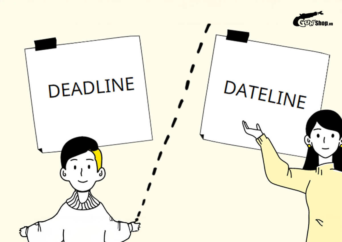 Phân biệt deadline và dateline