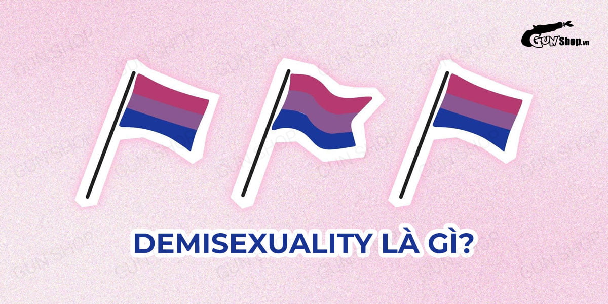 Demisexuality là gì? Những nhận định sai lầm về người Á tính