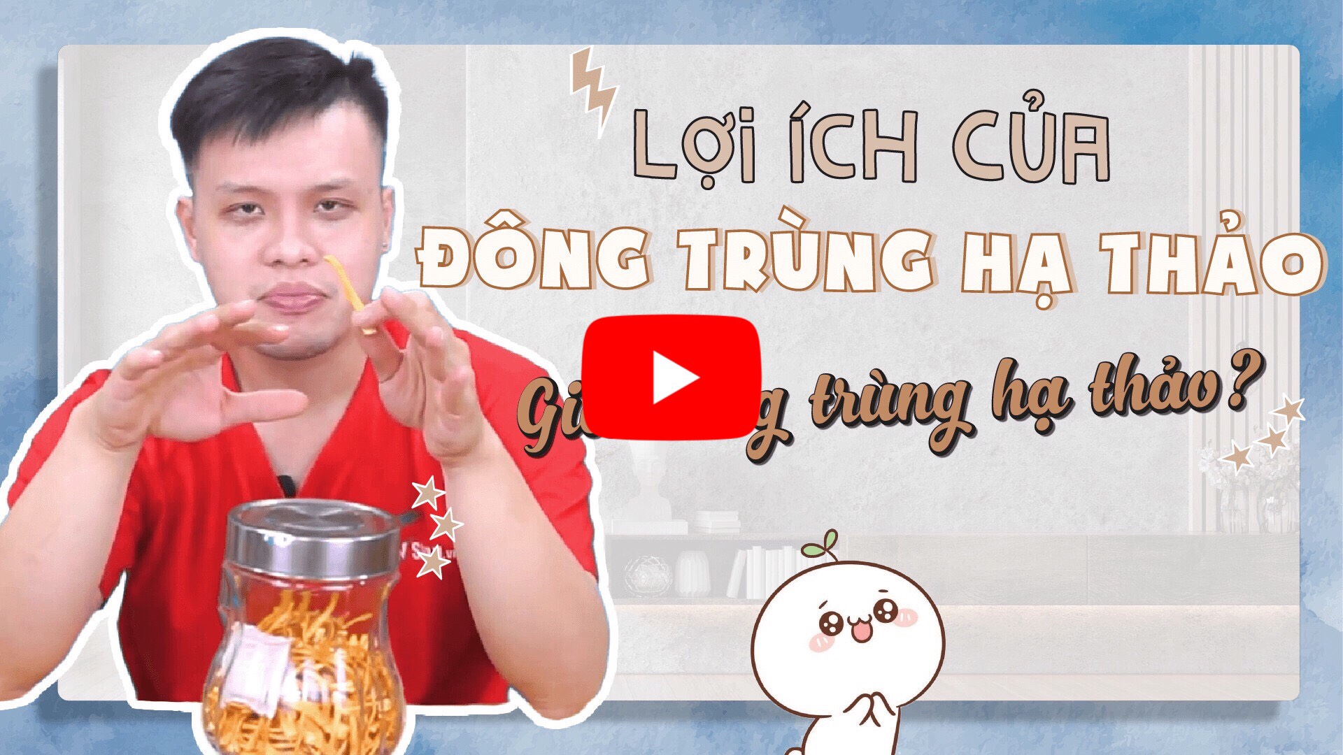 Lợi ích của đông trùng hạ thảo là gì? Giá bao nhiêu? Mua ở đâu uy tín?