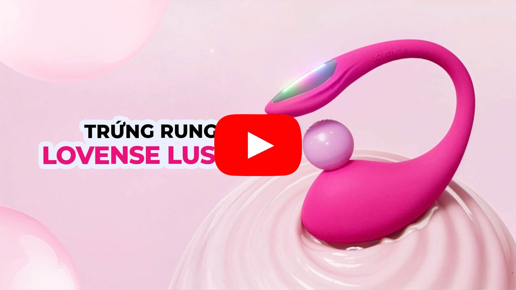video review Trứng rung Lovense Lush 4