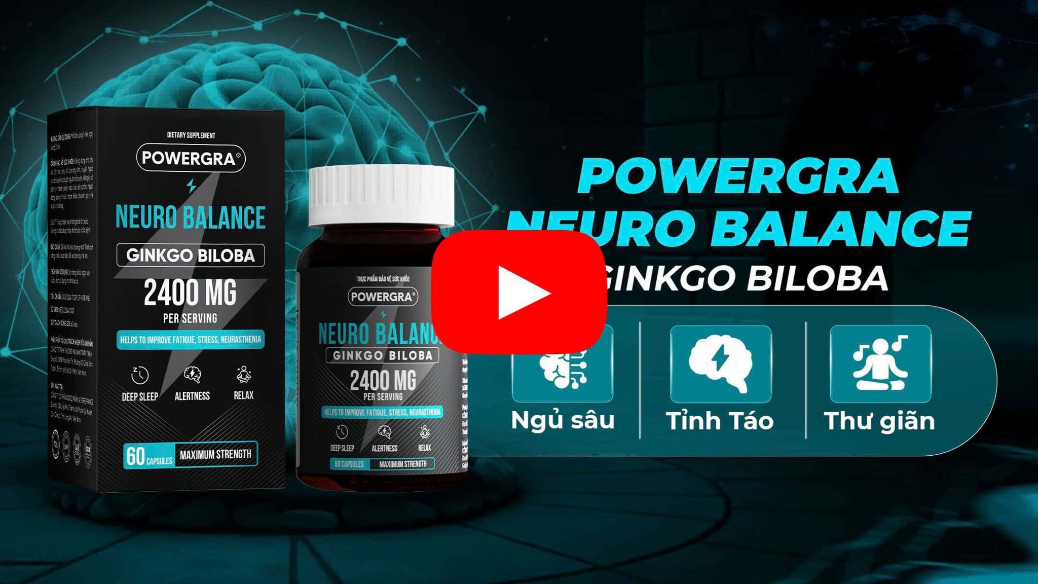 Video review Viên uống bổ não, tăng cường trí nhớ Powergra Neuro Balance