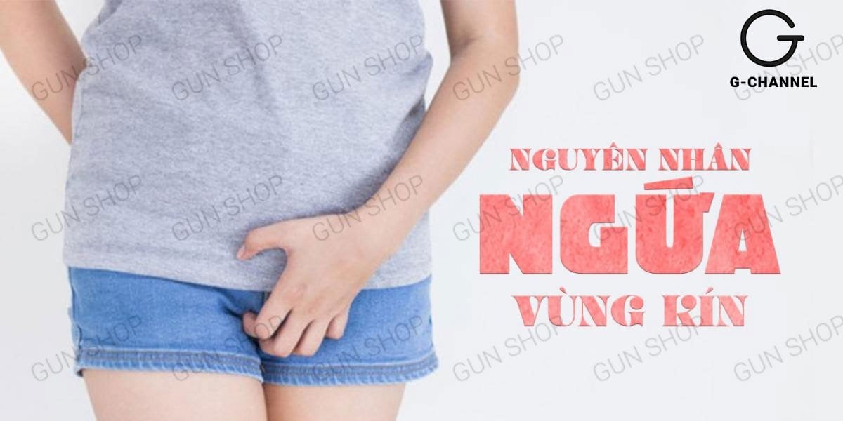 Những nguyên nhân gây ngứa vùng kín