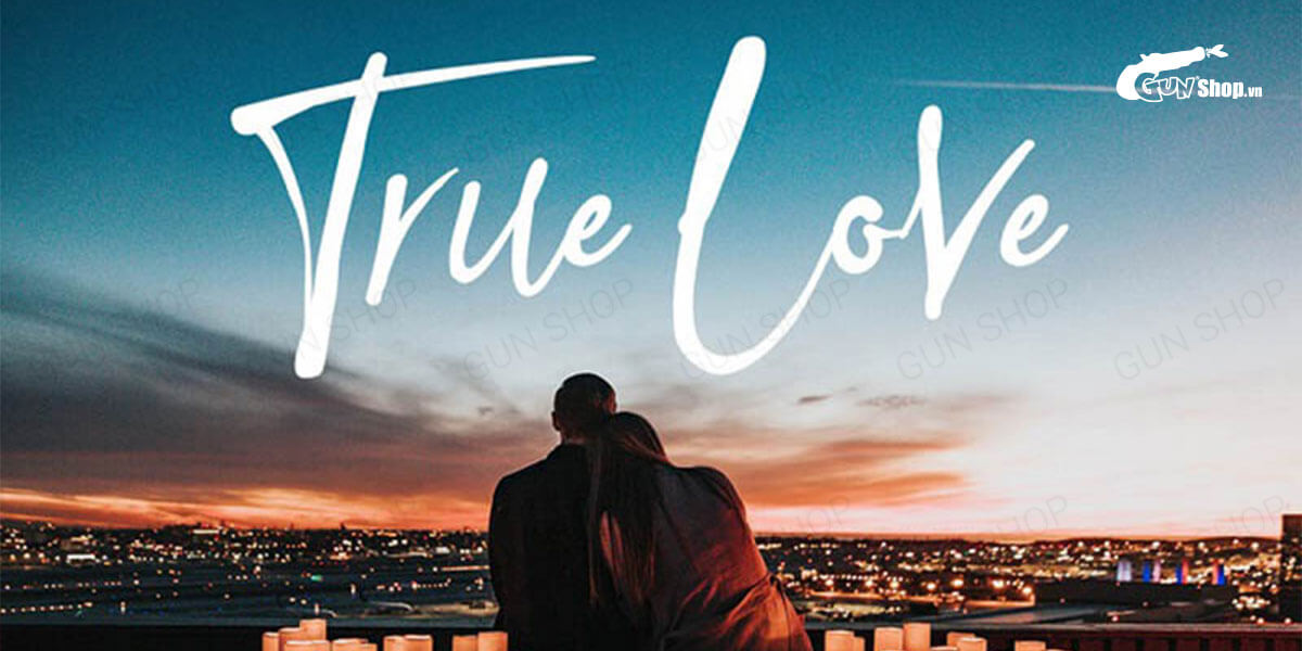 True love là gì? Real love là gì? Làm sao để tìm được chân ái đời mình?
