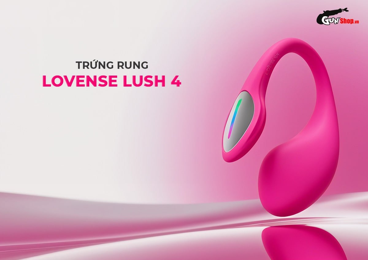 Trứng rung Lovense Lush 4 chính hãng tại Gunshop