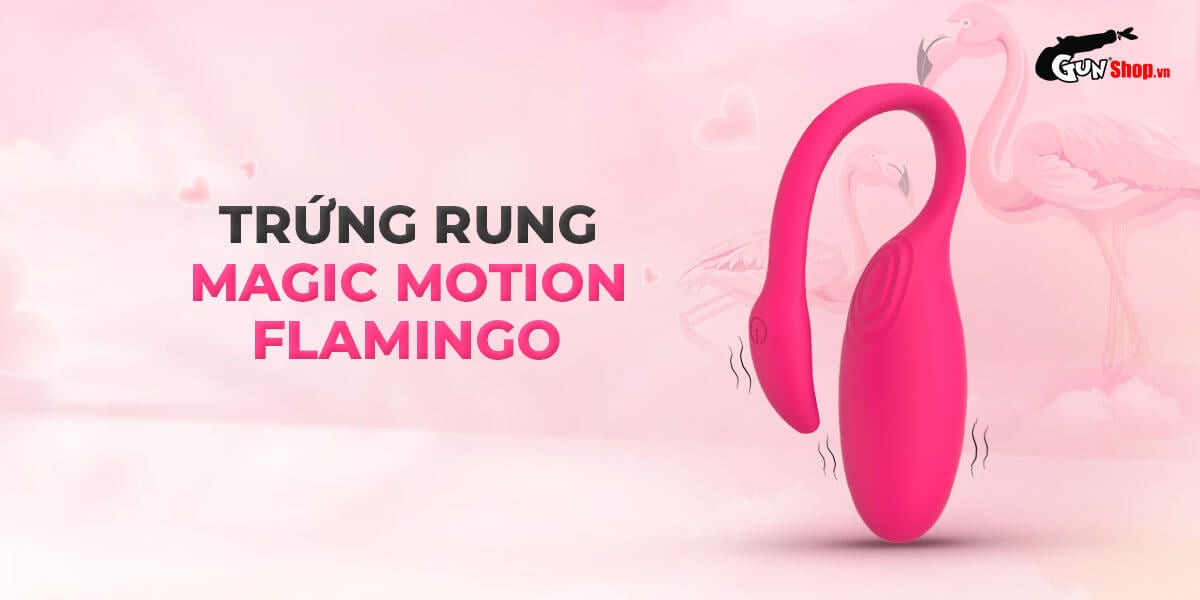 Trứng rung Magic Motion Flamingo chính hãng - cao cấp tại Gunshop.vn