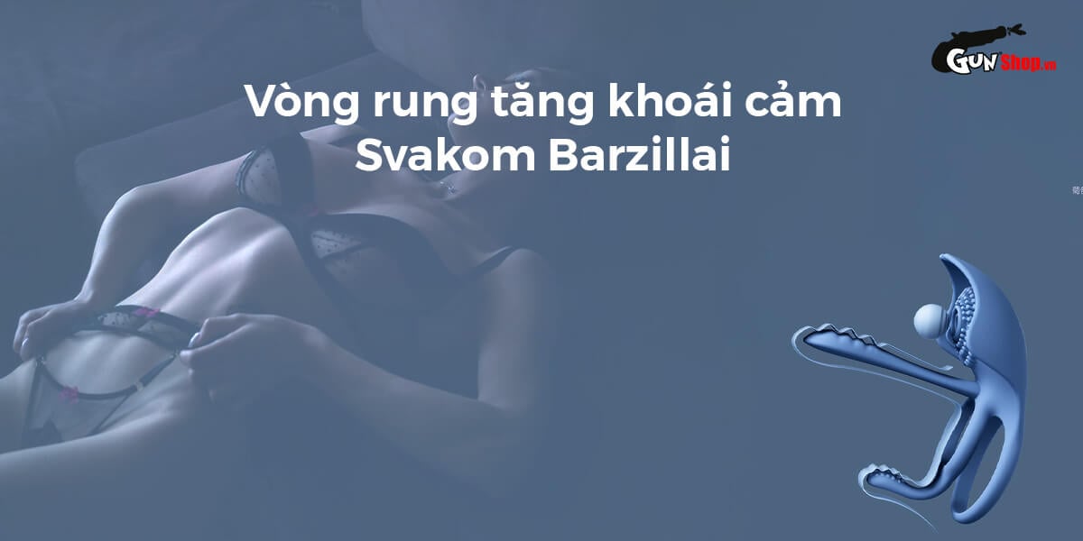 Vòng rung tăng khoái cảm Svakom Barzillai cao cấp, chính hãng tại Gunshop