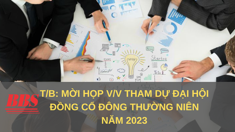 THÔNG BÁO MỜI HỌP V/V THAM DỰ ĐẠI HỘI ĐỒNG CỔ ĐÔNG THƯỜNG NIÊN NĂM 2023