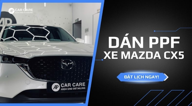 Dán PPF xe Mazda CX5 bảo vệ nội thất, GIÁ TỐT